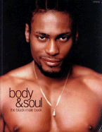 Body & Soul: The Black Male Book