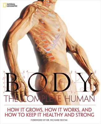 Body: The Complete Human - Daniels, Patricia, and Gura, Trisha, and Stein, Lisa