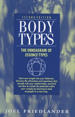 Body Types: The Enneagram of Essence Types - Friedlander, Joel