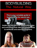 Bodybuilding: The Natural Way