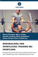 Bodybuilding Und Sportliches Training Bei Sportlern