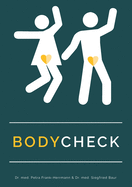 BodyCheck: Wissen rund um den Krper f?r Jugendliche und junge Erwachsene