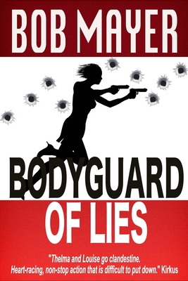 Bodyguard of Lies - Mayer, Bob