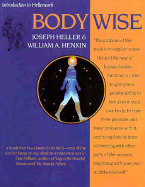 Bodywise - Heller, Joseph L, and Heller, and Henkin, William A