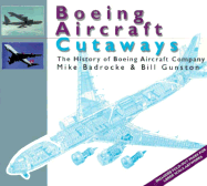 Boeing Aircraft Cutaways - Gunston, Bill, and Badrocke, Mike, and Badrocke, Michael