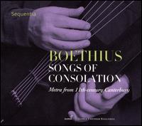 Boethius: Songs of Consolation - Metra from 11th-century Canterbury - Benjamin Bagby (vocals); Benjamin Bagby (harp); Hanna Marti (vocals); Hanna Marti (harp); Norbert Rodenkirchen (flute);...