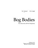 Bog Bodies: New Discoveries and New Perspectives