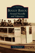 Boggy Bayou: Around Niceville and Valparaiso