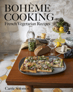 Bohme Cooking: French Vegetarian Recipes