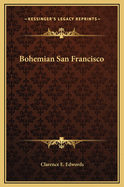 Bohemian San Francisco