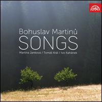Bohuslav Martinu: Songs - Ivo Kahnek (piano); Martina Jankov (soprano); Tom? Krl (baritone)