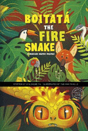 Boitat the Fire Snake: A Brazilian Graphic Folktale