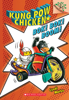 Bok! Bok! Boom!: A Branches Book (Kung POW Chicken #2): Volume 2 - 