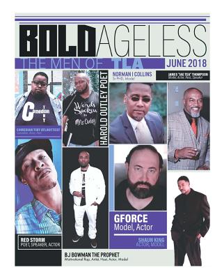 BOLD Ageless June 2018 - Howard, Cayla (Editor), and Bridges, Tina