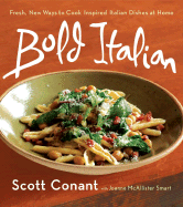 Bold Italian: Fresh New Ways to Cook Inspired Italian Dishes at Home