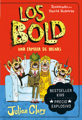 Bold, Los. Una Familia de Hienas - Clary, Julian