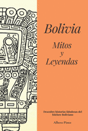 Bolivia Mitos y Leyendas