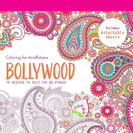 Bollywood: 70 Designs to Help You de-Stress