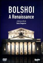 Bolshoi: A Renaissance
