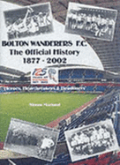 Bolton Wanderers Official History (1874-2002)