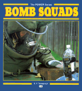 Bomb Squads - Tomajczyk, Stephen F