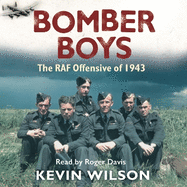 Bomber Boys: The RAF Offensive of 1943
