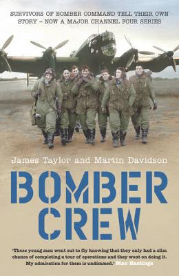 Bomber Crew - Taylor, James, and Davidson, Martin