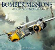 Bomber Pilots of World War II: Aviation Art of World War II