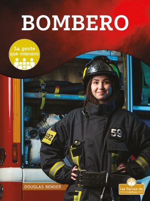 Bombero (Firefighter) - Bender, Douglas, and de la Vega, Pablo (Translated by)