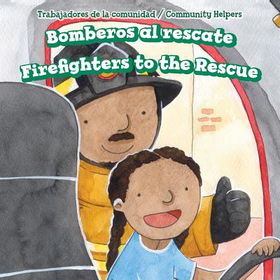 Bomberos Al Rescate / Firefighters to the Rescue - Olsen, Alana