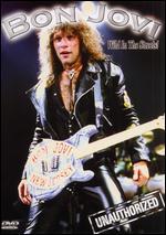 Bon Jovi: Wild in the Streets! - Unauthorized