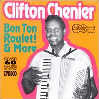 Bon Ton Roulet - Clifton Chenier