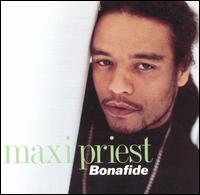 Bonafide - Maxi Priest