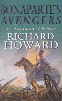 Bonaparte's Avengers - Howard, Richard