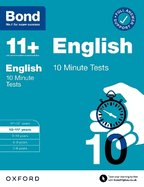 Bond 11+: 10 Minute Tests English 10-11 years: For 11+ GL assessment and Entrance Exams