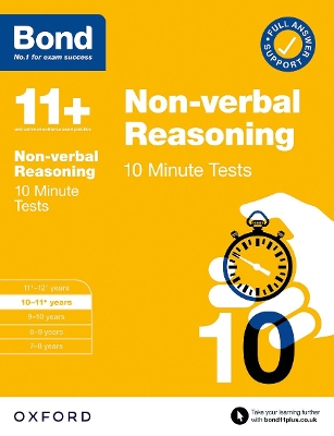 Bond 11+: Bond 11+ 10 Minute Tests Non-verbal Reasoning 10-11 years: For 11+ GL assessment and Entrance Exams - Primrose, Alison, and Bond 11+