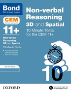 Bond 11+: CEM 3D Non-Verbal Reasoning 10 Minute Tests: Ready for the 2024 exam: 10-11 Years
