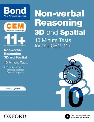 Bond 11+: CEM 3D Non-Verbal Reasoning 10 Minute Tests: Ready for the 2024 exam: 10-11 Years - Adams, Lynn, and Bond 11+