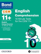 Bond 11+: CEM English Comprehension 10 Minute Tests: Ready for the 2025 Cambridge Select Insight exam: 10-11 Years