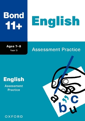 Bond 11+: English Assessment Practice Age 7-8 for GL Assessment & other 11 plus exams (formerly Bond Assessment Papers) - Lindsay, Sarah, and Bond 11+