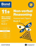 Bond 11+ Non-verbal Reasoning Assessment Papers 9-10 Years Book 2: For 11+ GL assessment and Entrance Exams