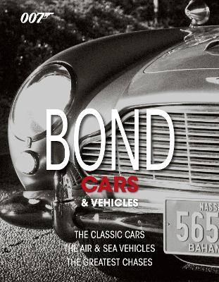 Bond Cars and Vehicles - Dougall, Alastair