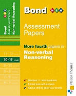 Bond More Fourth Papers in Non-verbal Reasoning 10-11+ Years