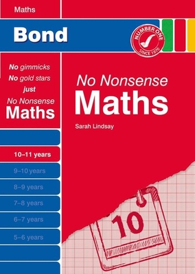 Bond No Nonsense Maths 10-11 Years - Lindsay, Sarah