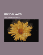 Bond-Slaves