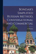 Bondar's Simplified Russian Method, Conversational and Commercial