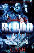 Bonded by Blood: Three Brothers, One Promise