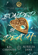 Bonded by Death: A Dark(ish) Witchy Romance
