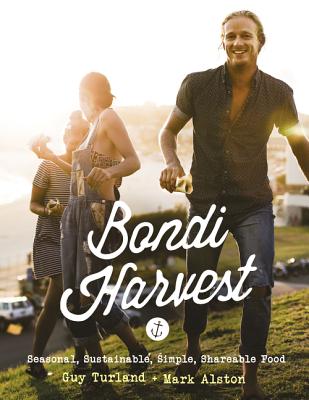 Bondi Harvest - Turland, Guy, and Alston, Mark
