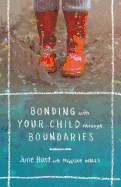 Bonding with Your Child Through Boundaries